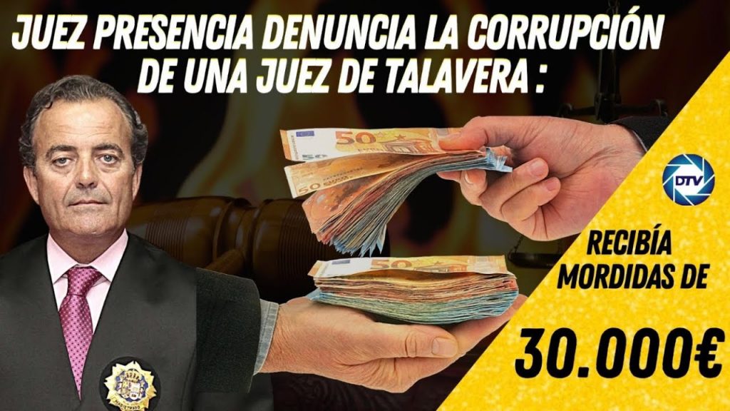 ¡Bestial! El juez Presencia denuncia la corrupción de una juez de Talavera que recibía 'mordidas' de 30.000 euros