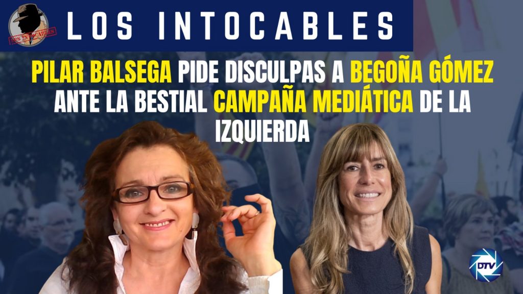 Pilar Balsega pide disculpas a Begoña Gómez ante la bestial campaña mediática de la izquierda