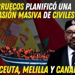 Marruecos planificó una invasión masiva de civiles en Ceuta, Melilla y Canarias