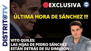 Exclusiva: ¡Última hora de Sánchez! Vito Quiles desvela la clave de por qué puede dimitir el lunes