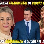 ¿Qué sabe Yolanda Díaz sobre Begoña Gómez que tanto aterra a Pedro Sánchez?